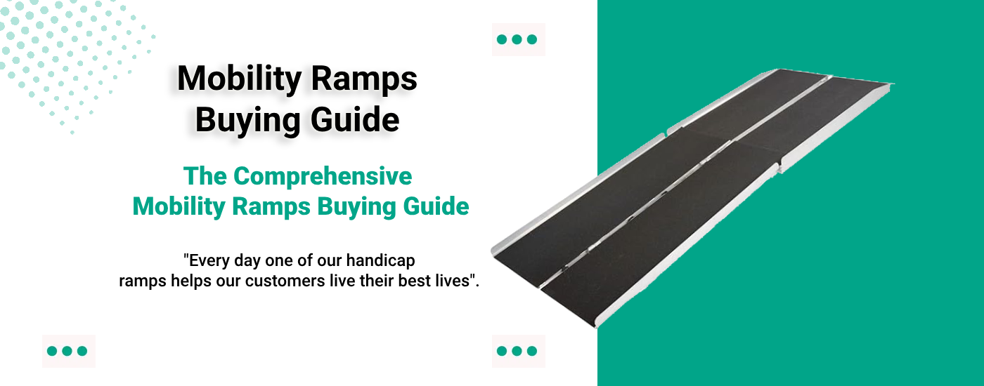 Wheelchair Ramp Buying Guide